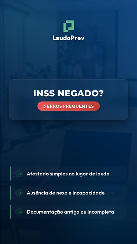 Story Laudo Prev: INSS negado